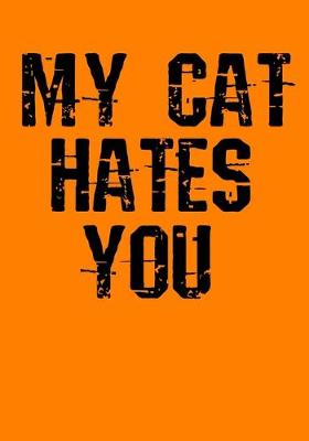 Book cover for My Cat Hates You