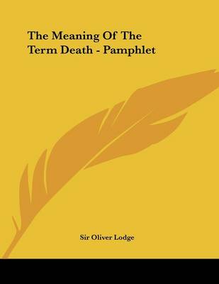 Book cover for The Meaning of the Term Death - Pamphlet