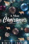 Book cover for A Moo Christmas