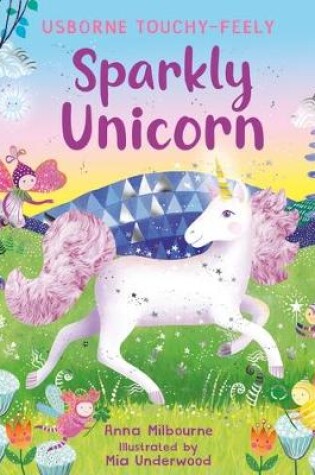 Cover of Sparkly Touchy-Feely Unicorn