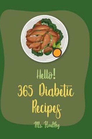 Cover of Hello! 365 Diabetic Recipes