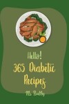 Book cover for Hello! 365 Diabetic Recipes