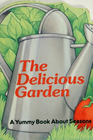 Cover of The Delicious Garden