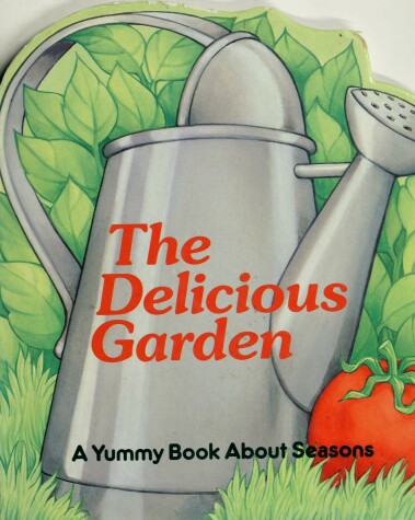 Book cover for The Delicious Garden