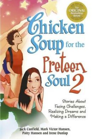 Cover of Chicken Soup for the Pre Teen Soul II