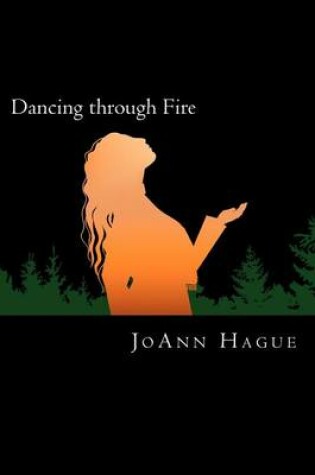 Cover of Dancing through Fire