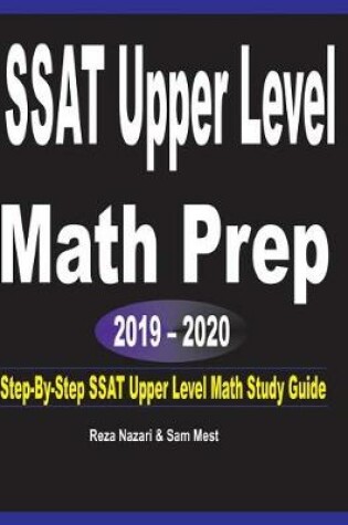 Cover of SSAT Upper Level Math Prep 2019 - 2020