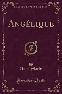 Book cover for Angélique (Classic Reprint)