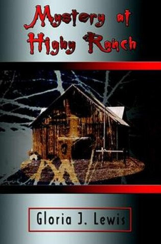 Cover of Mystery at Higby Ranch