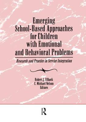 Book cover for Emerging School-Based Approaches for Children With Emotional and Behavioral Problems