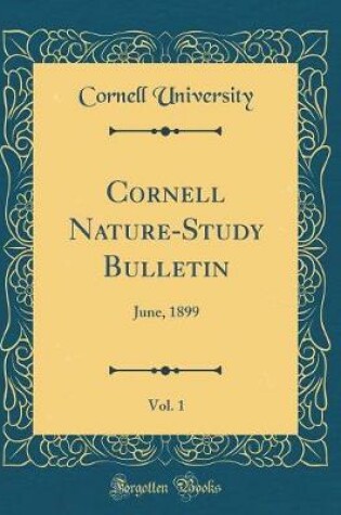 Cover of Cornell Nature-Study Bulletin, Vol. 1