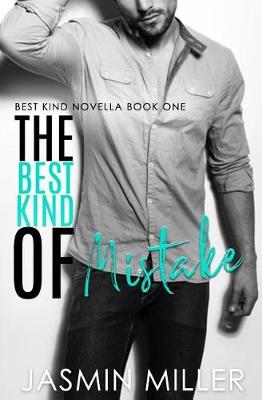 Cover of The Best Kind Of Mistake