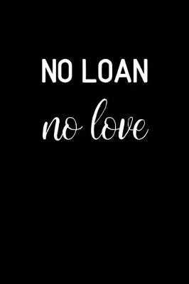 Book cover for No Loan No Love
