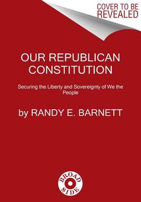 Book cover for Our Republican Constitution