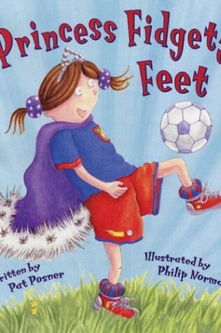 Cover of Princess Fidgety Feet