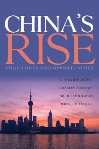 Cover of China`s Rise – Challenges and Opportunities