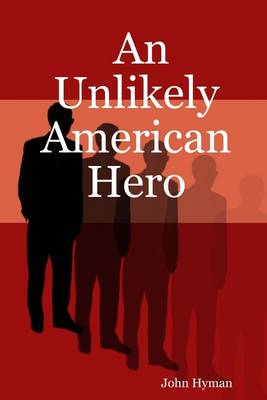 Book cover for An Unlikely American Hero