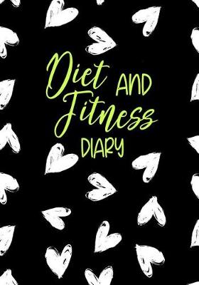 Book cover for Diet And Fitness Diary