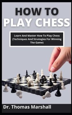 Book cover for How To Play Chess