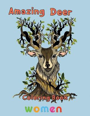 Book cover for Amazing Deer Coloring book women