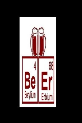 Book cover for Be Er (Beryllium 4, Erbium 68)