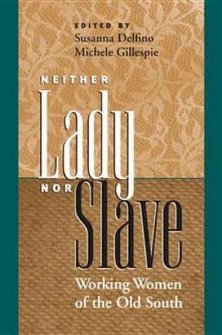 Cover of Neither Lady Nor Slave