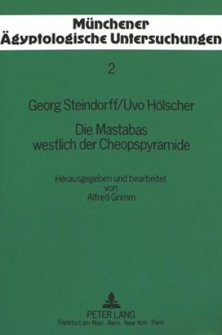 Cover of Die Mastabas Westlich Der Cheopspyramide