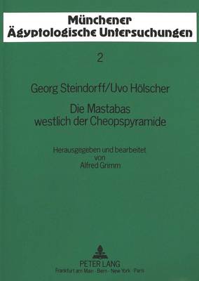 Cover of Die Mastabas Westlich Der Cheopspyramide