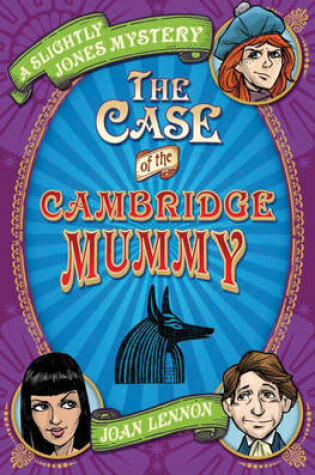 Cover of The Case of the Cambridge Mummy