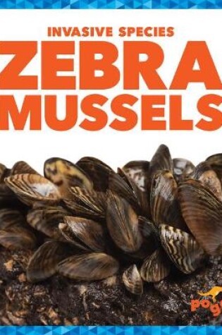 Cover of Zebra Mussels