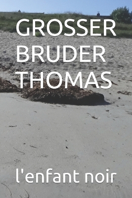 Book cover for Grosser Bruder Thomas