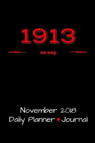 Cover of 1913 November 2018 Daily Planner Journal