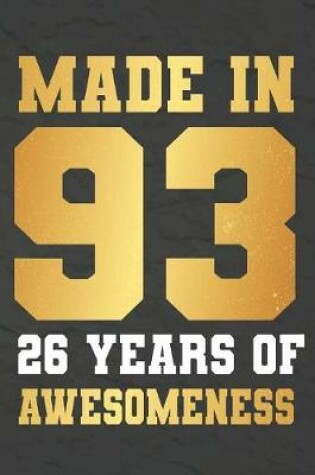 Cover of Made In 93 26 Years Of Awesomeness