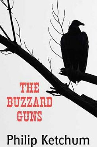 Cover of The Buzzard Guns