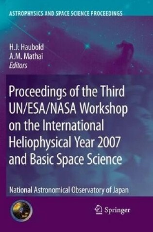 Cover of Proceedings of the Third Un/ESA/NASA Workshop on the International Heliophysical Year 2007 and Basic Space Science