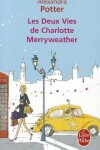 Book cover for Les Deux Vies de Charlotte Merryweather