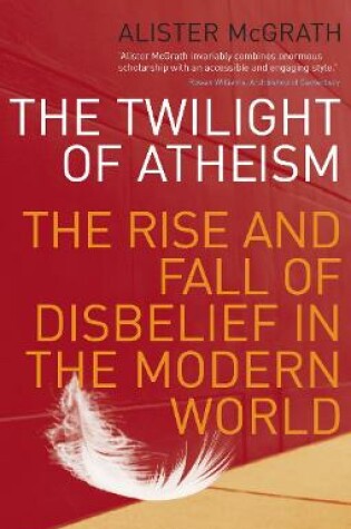 Cover of The Twilight Of Atheism