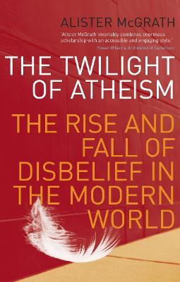 Book cover for The Twilight Of Atheism