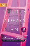 Book cover for There's Always Plan B