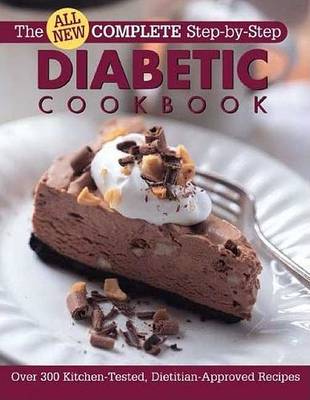 Book cover for All New Complete Step Step Diabetic Cook