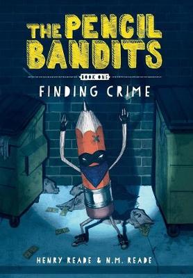 Cover of The Pencil Bandits