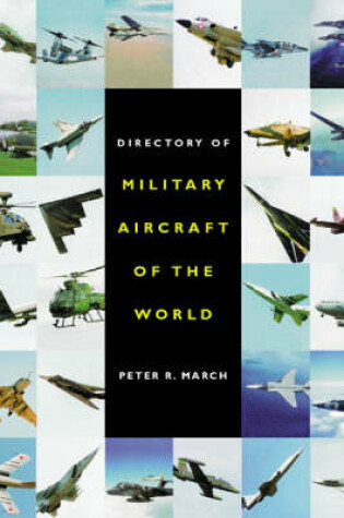 Cover of The Directory of Military Aircraft