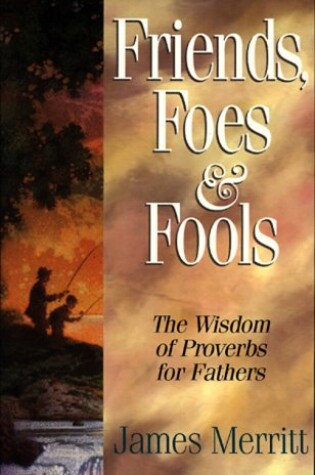 Cover of Friends Foes & Fools