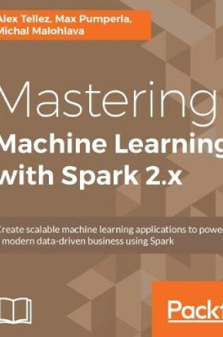 Cover of Mastering Machine Learning with Spark 2.x