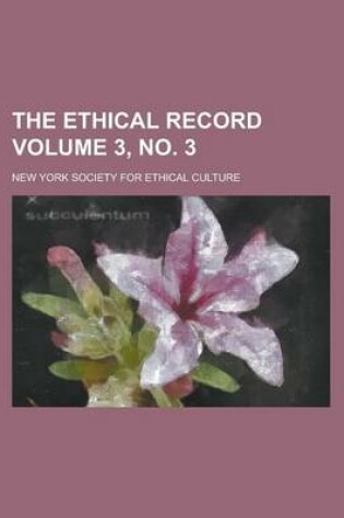 Cover of The Ethical Record Volume 3, No. 3