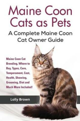 Cover of Maine Coon Cats as Pets