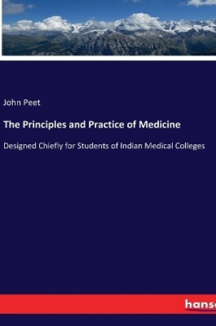 Cover of The Principles and Practice of Medicine