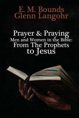 Book cover for Prayer & Praying Men and Women in the Bible