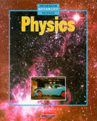 Book cover for Heinemann Advanced Science: Physics