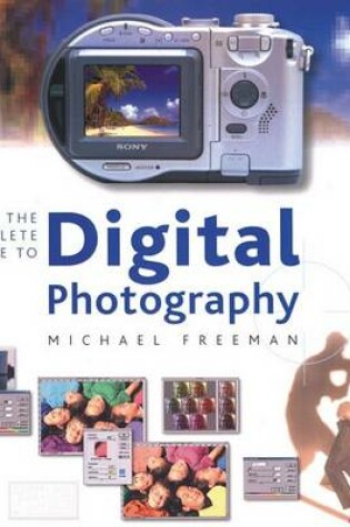 Cover of The Complete Guide to Digital Photography